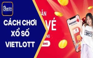 cách chơi xổ số vietlott