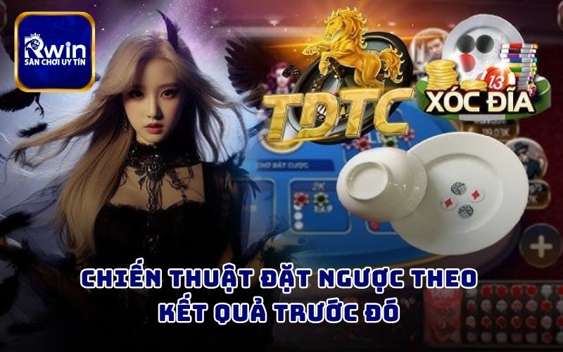 Chiến thuật đặt ngược theo kết quả trước đó 