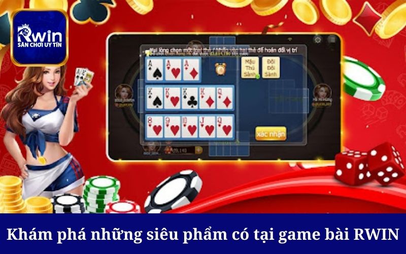 Game bài của RWIN cung cấp nhiều sản phẩm đấu trí cực hot