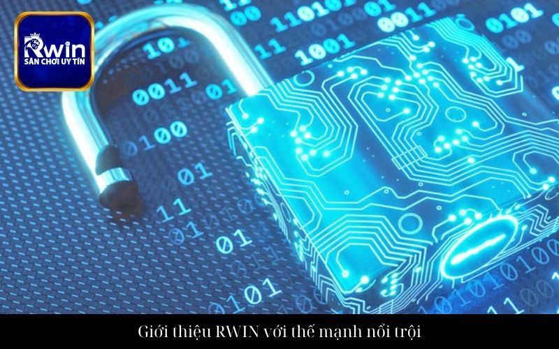 Giới thiệu RWIN với thế mạnh nổi trội