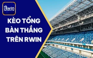 kèo tổng bàn thắng