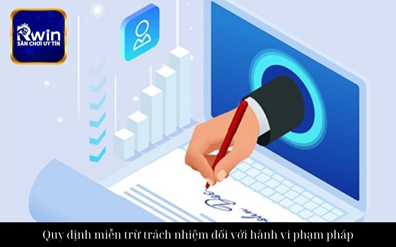 Quy định miễn trừ trách nhiệm đối với hành vi phạm pháp