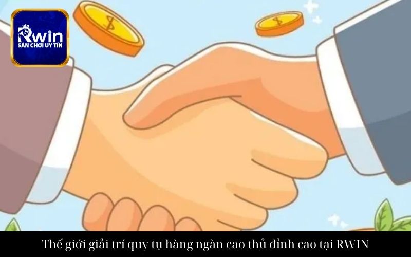 Thế giới giải trí quy tụ hàng ngàn cao thủ đỉnh cao tại RWIN